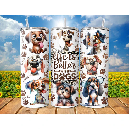 Life is better with dogs tumbler